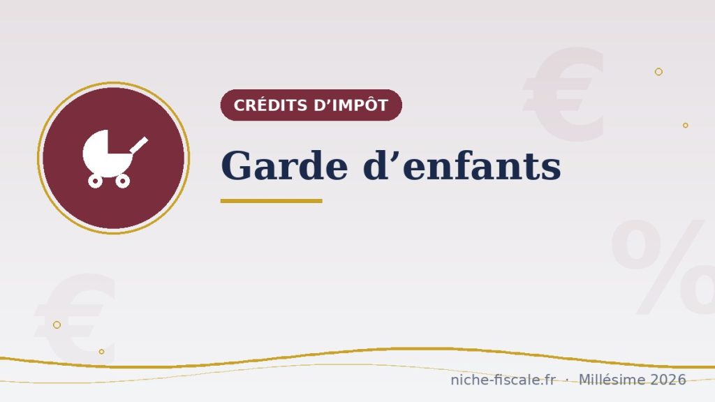 Frais de garde d’enfants : le crédit d’impôt des parents